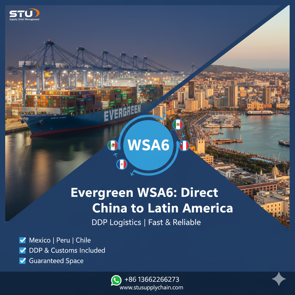 evergreen-wsa6-direct-shipping-china-latin-america-ddp-stu