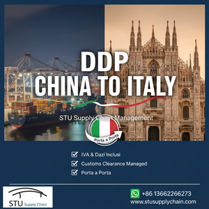 DDP Shipping China to Italy | Door to Door Sea, Air & Rail Freight | STU Supply Chain