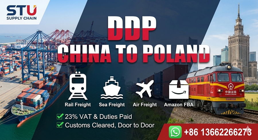 STU Supply Chain DDP logistics service from China to Poland. Featuring rail freight via Malaszewicze, sea freight to Gdansk, and air freight to Warsaw, with 23% VAT and customs duties fully paid for door-to-door delivery and Amazon FBA