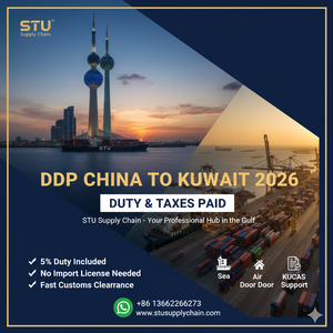 STU Supply Chain DDP logistics from China to Kuwait. Fast sea and air freight including 5% duty paid, customs clearance for Kuwait City and Shuwaikh Port